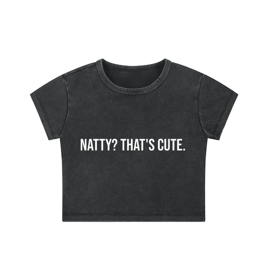 NATTY? THAT'S CUTE. Crop Top